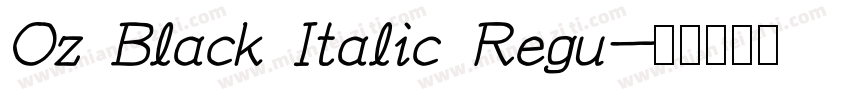 Oz Black Italic Regu字体转换